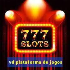 9d plataforma de jogos